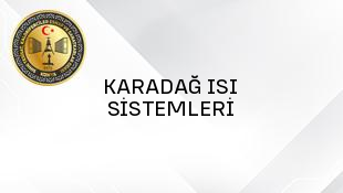 KARADAĞ ISI SİSTEMLERİ